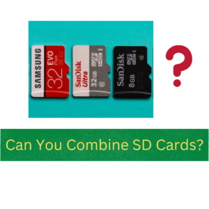 Can You Combine SD Cards