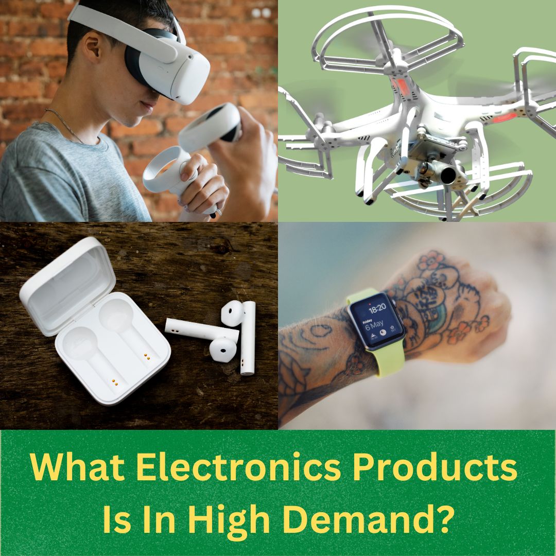 What Electronics Products Is In High Demand