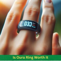 Is Oura Ring Worth It