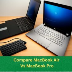 Compare MacBook Air Vs MacBook Pro