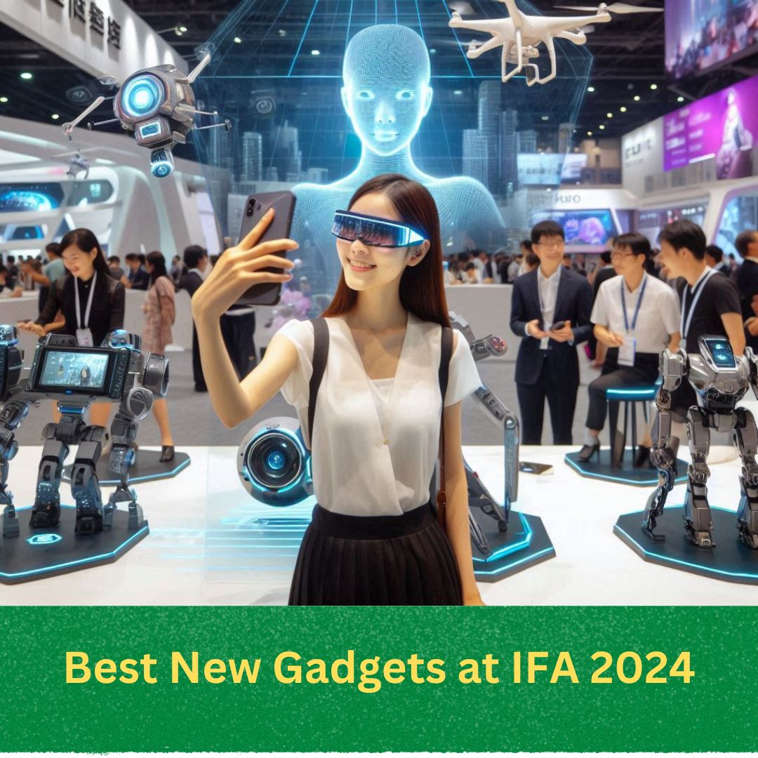 Best New Gadgets at IFA 2024