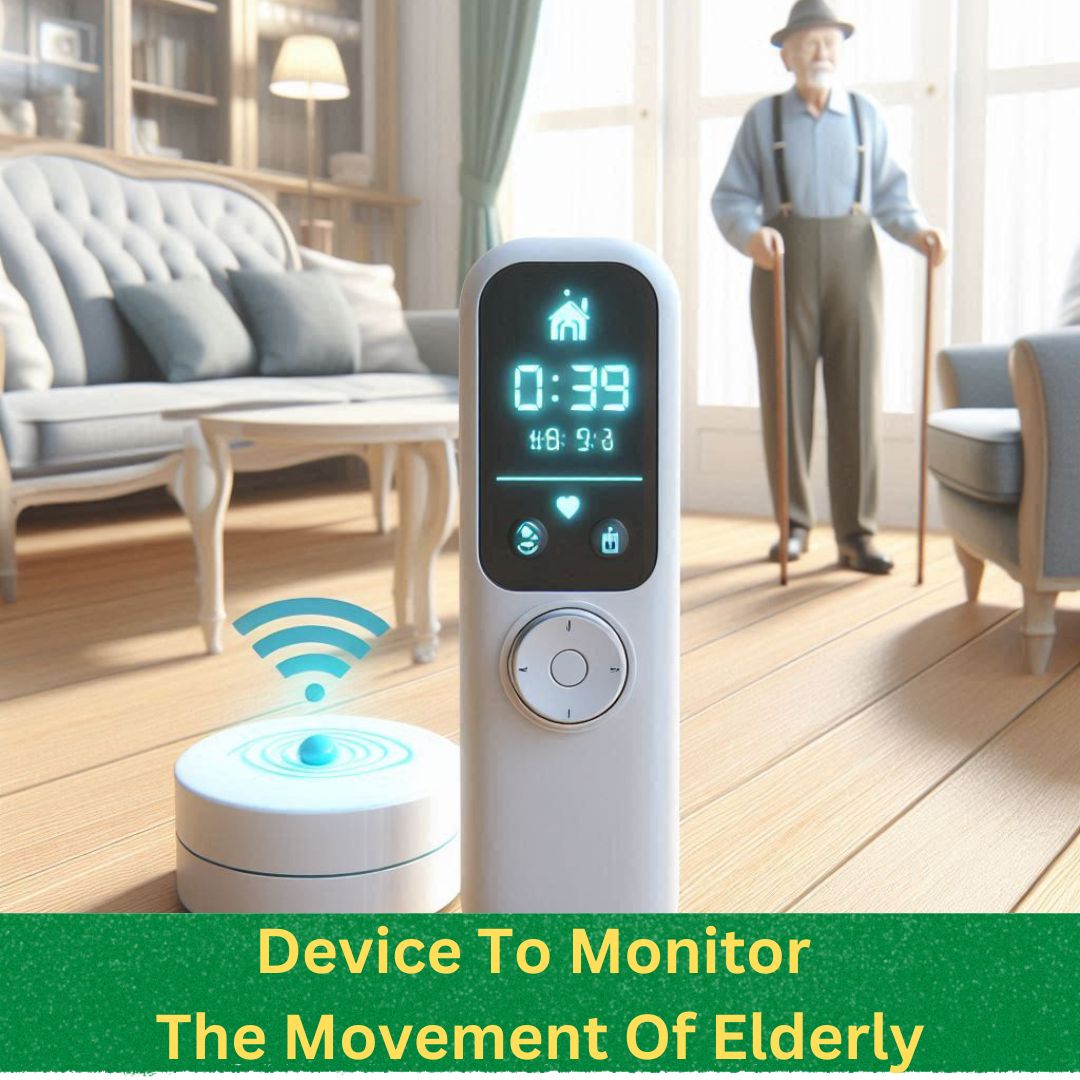 device to monitor the movement of elderly